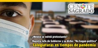 En la columna El Cenote Sagrado del 28 de abril de 2020: ¿México se volvió protestante?; Nuestra Jefa de Gobierno y su dicho: "No hagan política"; Colegiaturas en tiempos de pandemia